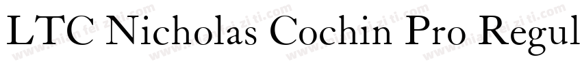 LTC Nicholas Cochin Pro Regular字体转换